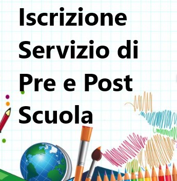 Iscrizioni pre-scuola e prolungamento scolastico A.S. 2021/2022